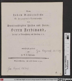 Dem hohem Geburtsfeste Sr. Herzoglichen Durchlaucht, des ... Herrn Ferdinand, Herzogs zu Braunschweig und Lüneburg [et]c. [et]c. unterthänigst gewidmet von H.A.L. Lehrmann : Braunschweig, am 12ten Januar 1792.