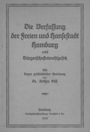 Die Verfassung der Freien und Hansestadt Hamburg : nebst Bürgerschaftswahlgesetz