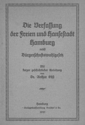 Die Verfassung der Freien und Hansestadt Hamburg : nebst Bürgerschaftswahlgesetz
