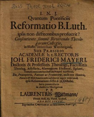 Qvantum Pontificiis Reformatio B. Lutheri ipsis non diffitentibus profuerit?