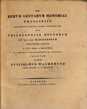 De Rervm Gestarvm Memoriae Principiis : Dissertationis Pars ..., Pars Posterior