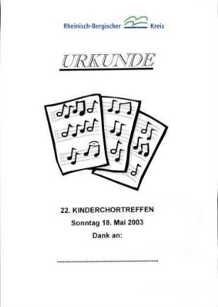 Urkunde über die Teilnahme am 22. Kinderchortreffen des Rheinisch-Bergischen Kreises