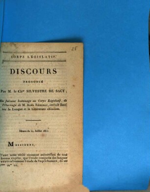 Discours prononcé par M. le Cher. Silvestre de Sacy, en faisant hommage au Corps Législatif, de l'ouvrage de M. Abel Rémusat, intitulé: Essai sur la langue et la littáture chinoise