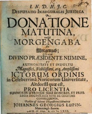Disp. inaug. iur. De donatione matutina, vulgo morgengaba seu Morgengab