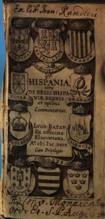 Hispania sive de regis Hispaniae regnis et opibus commentarius