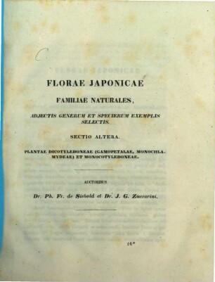 Florae Japonicae familiae naturales, adjectis generum et specierum exemplis selectis, 2. Plantae dicotyledoneae (gamopetalae, monochlamydeae) et monocotyledoneae