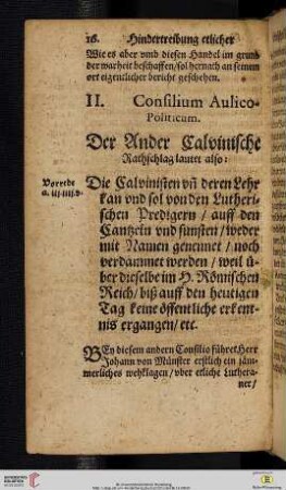 II. Consilium Aulico - Politicum. Der Ander Calvinische Rathschlag lautet also: