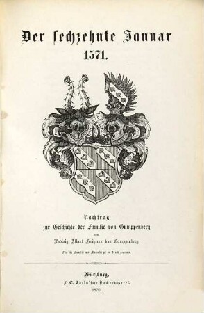 Der sechzehnte Januar 1571 : Nachtrag zur Geschichte der Familie von Gumppenberg