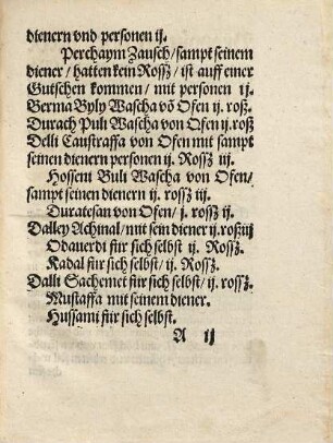 Türckischer Botschafft Ebrahim Strotschen gebornen Polecken anbringen so er auf disen Waaltag alhie in Franckfurt Anno 1562. den 27. Nouembris Für Keyser Koenig Chur vnd Fürsten inn Schlauonischer Sprach Gethan : Jtem von seinen Herrlichen Geschencken ... Auch ein kurtze verzeichnuß seiner Diener ...