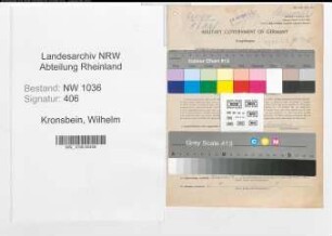 Entnazifizierung Wilhelm Kronsbein , geb. 28.09.1896 (Steiger)