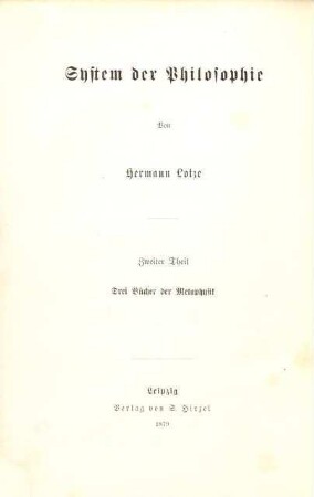 System der Philosophie, 2. Metaphysik : drei Bücher der Ontologie, Kosmologie und Psychologie