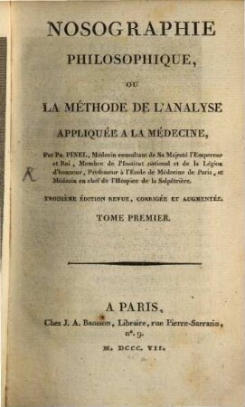 Nosographie philosophique, ou la méthode de l'analyse appliquée a la médecine. 1