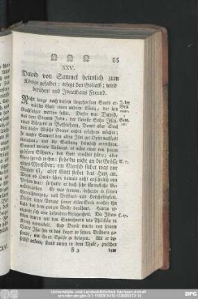 XXV. David von Samuel heimlich zum Könige gesalbet: erlegt den Goliath; wird berühmt und Jonathans Freund.