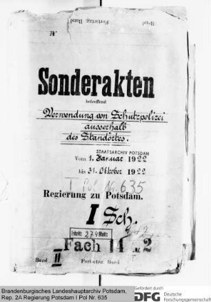 Verwendung der Schutzpolizei außerhalb des Standortes