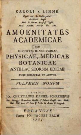 Caroli a Linné Equit. aur. de Stella polari ... Amoenitates Academicae Seu Dissertationes Variae Physicae, Medicae, Botanicae : Antehac Seorsim Editae ; Nunc Collectae Et Auctae ; Cum Tabulis Aeneis, 9
