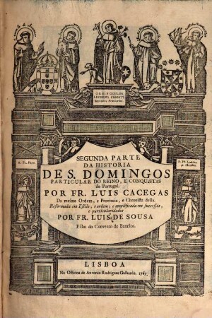 Historia De S. Domingos Particular Do Reino E Conquistas de Portugal, 2