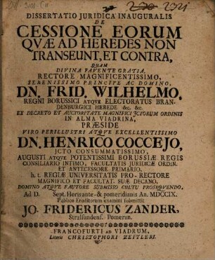 Dissertatio Juridica Inauguralis De Cessione Eorum Qvæ Ad Heredes Non Transeunt, Et Contra