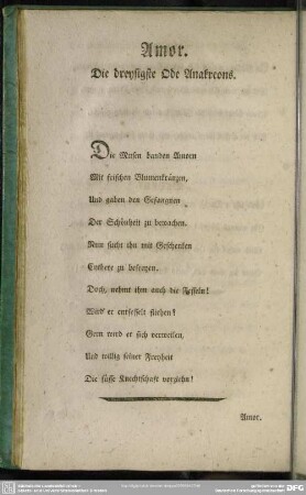 Amor. Die dreysigste Ode Anakreons