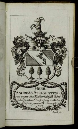 Herr Andreas Steigentesch[...] - Herr Carl Georg von Riedesel Freÿherr zu Eisenbach[...]