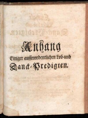 Anhang Einiger ausserordentlichen Lob- und Danck-Predigten.
