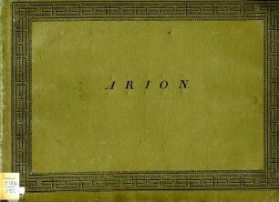 Schneider, Wilhelm: Arion : Romanze von A. W. Schlegel