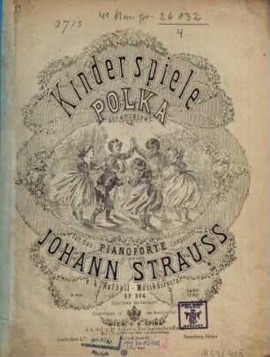 Kinderspiele : Polka française für d. Pianoforte ; op. 304