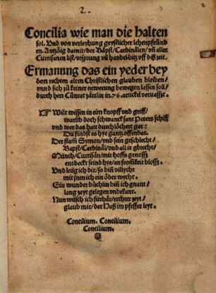 Concilia wie man die halten sol : und von Verleyhung geystlicher Lehenpfründen ; Antzöig damit der Bäpst Cardinälen und aller Curtisanen List Ursprung und Handel bitz uff diß Zeit