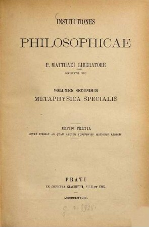 Institutiones philosophicae : P. Matthaei Liberatore Societatis Jesu, 2. Metaphysica specialis