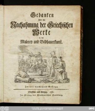 Gedanken über die Nachahmung der Griechischen Werke in der Malerey und Bildhauerkunst.