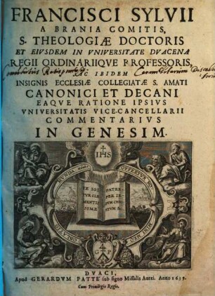 Francisci Sylvii A Brania Comitis, ... Commentarivs In Genesim