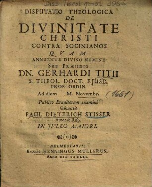 Disputatio Theologica De Divinitate Christi Contra Socinianos