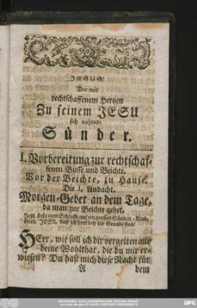 Die I. Andacht. Morgen-Gebet an dem Tage, da man zur Beichte gehet.