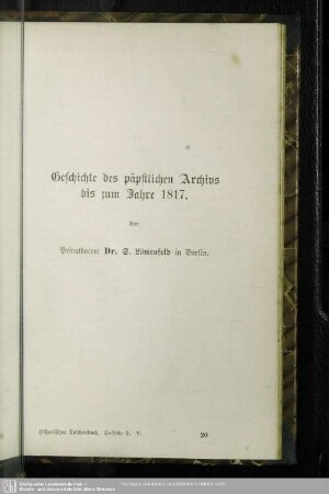 Geschichte des päpstlichen Archivs bis zum Jahre 1817.