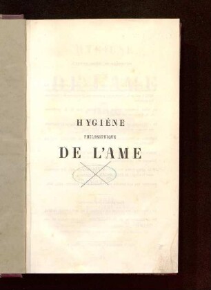 Hygiène philosophique de l'ame