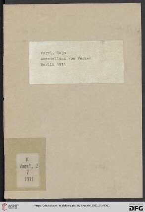Ausstellung von Werken Hugo Vogel : Januar-Februar 1911