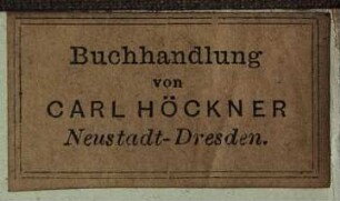 Etikett:Buchhändler/Buchhändlerin / C. Höckner's Buch- und Kunsthandlung 