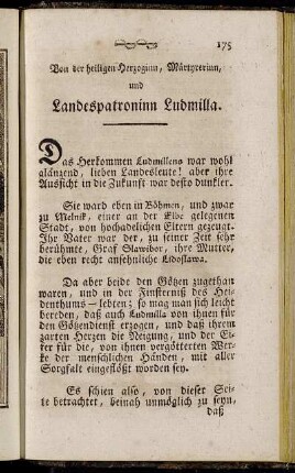 Von der heiligen Herzoginn, Märtyrerinn, und Landespatroninn Ludmilla.