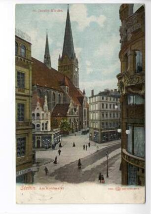Stettin. Am Kohlmarkt.