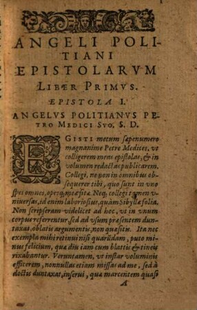 Angeli Politiani Et Aliorvm Virorvm Illvstrium, Epistolarvm Libri XII : Accessit praeterea, eorum, que Graeca sunt, accuratissima interpretatio