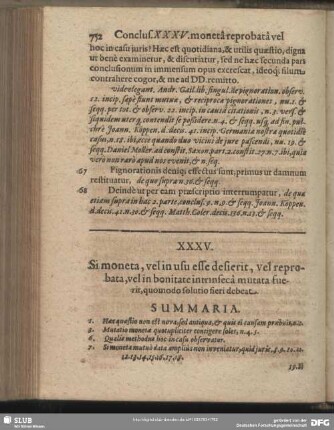 XXXV. Si moneta, vel in usu esse desierit, vel reprobata, vel in bonitate intrinseca mutata fuerit, quomodo solutio fieri debeat