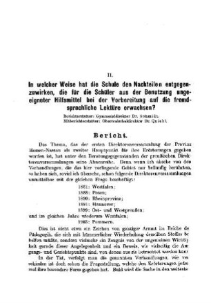 In welcher Weise hat die Schule den Nachteilen entgegenzuwirken, die für die Schüler aus der Benutzung ungeeigneter Hilfsmittel bei der Vorbereitung auf die fremdsprachliche Lektüre erwachsen? : [Bericht]