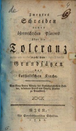 Zweytes Schreiben eines österreichischen Pfarrers über die Toleranz nach den Grundsätzen der katholischen Kirche