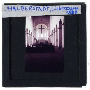 Halberstadt, Liebfrauenkirche : Innenansicht