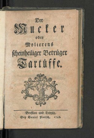 Der Mucker oder Molierens scheinheiliger Betrüger Tartüffe