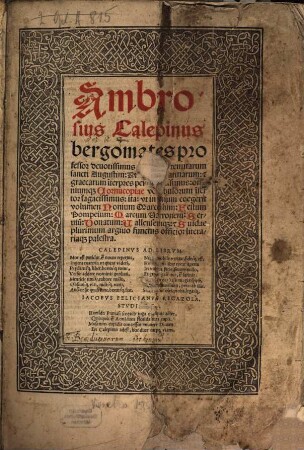 Ambrosius Calepinus bergomates professor deuotissimus ordinis Eremitarum sancti Augustini: Dictionum latinarum: [et] graecarum i[n]terpres perspicacissimus ...