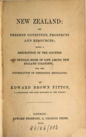 New Zealand: its present condition, prospects and resources