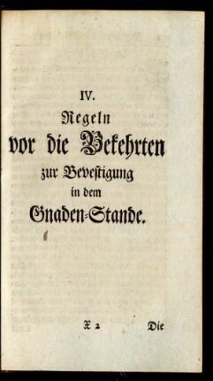 IV. Regeln vor die Bekehrten zur Bevestigung in dem Gnaden-Stande