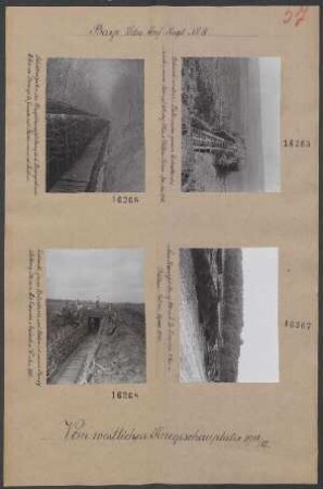Im Westen: Erdwerk, großer Unterstand und Stollen i.d. neuen Kampfstellung 800m n. Les Evantes Ansicht v. Wald Mai 1915