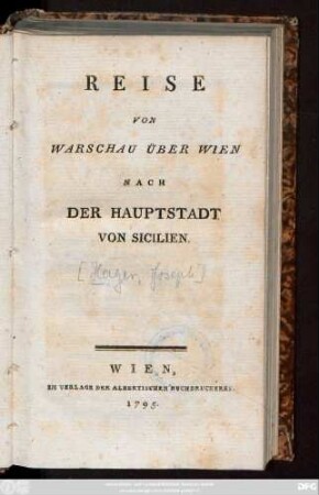 Reise Von Warschau Über Wien Nach Der Hauptstadt Von Sicilien