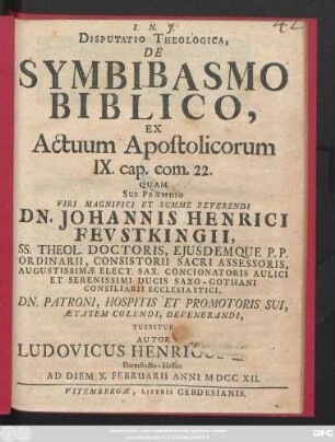 Disputatio Theologica De Symbibasmo Biblico, Ex Actuum Apostolicorum IX. cap. com. 22.